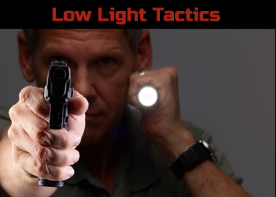 Low Light Tactics