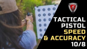 Tactical Pistol - Speed & Accuracy